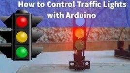 How to Control Traffic Lights using Arduino