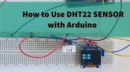 How to Use DHT22 Humidity and Temperature Sensor With Arduino