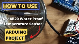How to Use DS18B20 Waterproof Temperature Sensor With Arduino