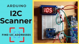 I2C Scanner – How to Find I2C Addresses on Arduino