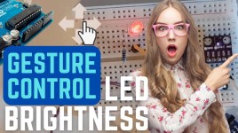 Arduino Gesture Controlled LED Brightness