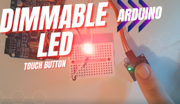 Arduino Dimmable LED On-Off With a Capacitive Touch Button