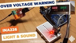 INA226 Overvoltage Warning Light & Sound Using Arduino