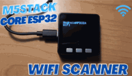 M5Stack Core ESP32 – WiFi Network Scanner